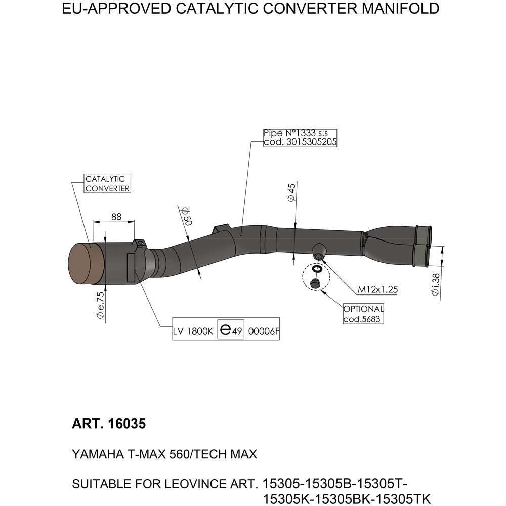 Leovince CATALYTIC CONVERTER MANIFOLD YAMAHA XP 560 T-Max ABS T-Max motor kipufogó 0